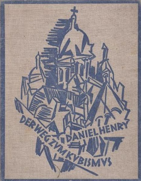 Der Weg zum Kubismus : mit 47 Zinkätzungen und 6 Gravüren / von Daniel Henry