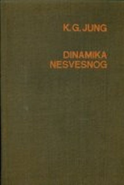 Dinamika nesvesnog / K. G. Jung ; s nemačkog preveli Desa i Pavle Milekić
